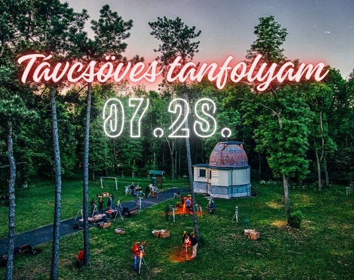 Hogyan használjam a csillagászati távcsövem tanfolyam - 07.28. 